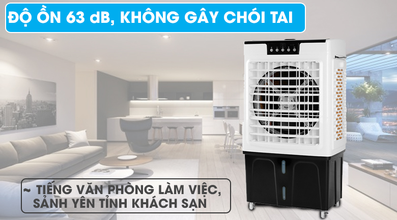 độ ồn 63DB không gây chói tai