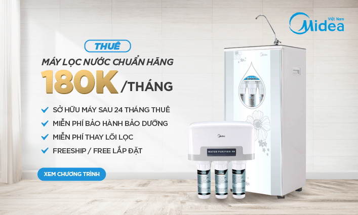 DỊCH VỤ CHO THUÊ MÁY LỌC NƯỚC MIDEA